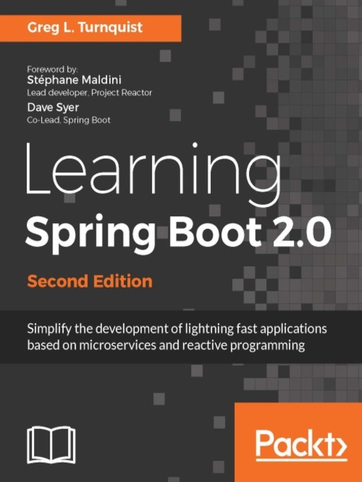 Title details for Learning Spring Boot 2.0 by Greg L. Turnquist - Available